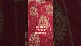 #Bareeze#Bareeze new Eid collection 2026