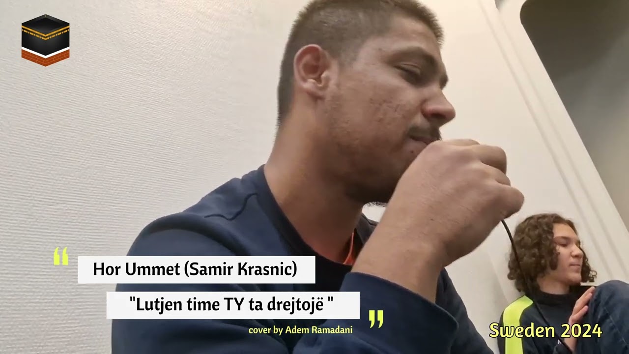 Lutjen time TY ta drejtojë - HOR UMMET - Samir Krasnic live