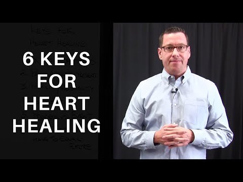 6 Keys for Heart Healing
