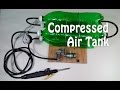 How to make compressed air tank simple