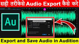 How to Export and Save Audio in Adobe Audition (Step by Step Process)