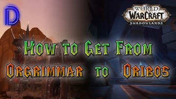 Oribos from Orgrimmar - WoW Shadowlands