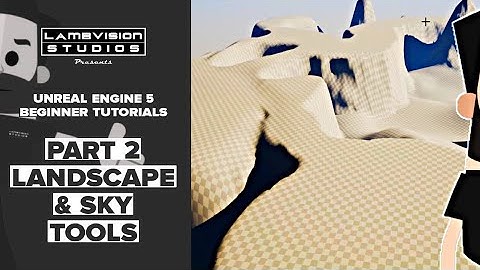 Unreal Engine 5.1 Tutorial Part 2 | Landscape and Sky Tools