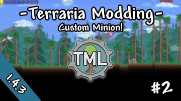 Terraria Modding Tutorial || 1.4 - Custom Minion - Part 2