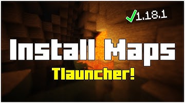 How To Install Maps in Tlauncher 1.18.1