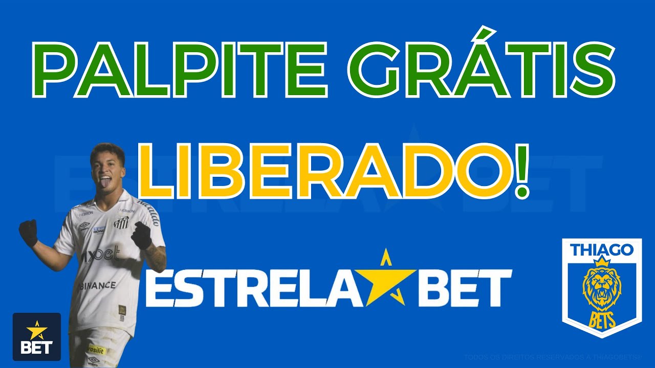 URGENTE PALPITES GRÁTIS LIBERADOS NA ESTRELA BET ⭐ PARA HOJE - GANHE  DINHEIRO COM SEU PALPITE GRÁTIS 