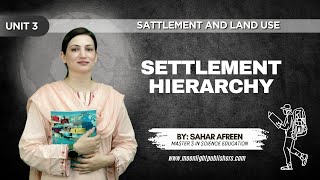 7.Settlement Hierarchy (Geography 7 Unit 3)