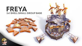 FREYA | 2x1 SHELL | Base Building 2022 | Rust