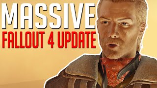 Huge Fallout 4 Update