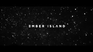 Video voorbeeld van "Ember Island - Love Deserved (Music Video)"