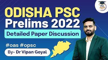 Odisha PCS Prelims 2022 Detailed Paper Discussion | OAS 2022 Answer Key l Dr Vipan Goyal