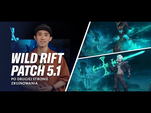 Podgląd patcha 5.1 – League of Legends: Wild Rift