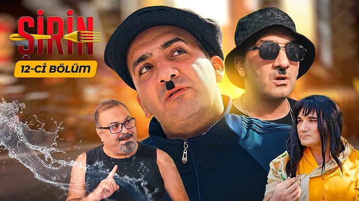 Şirin Serialı - 12.Bölüm