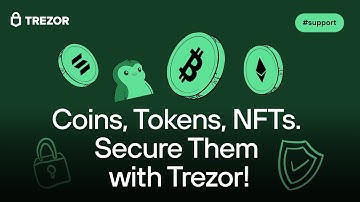 Trezor Supported Coins, Tokens & NFTs | All You Need to Know