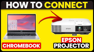 How To Connect Chromebook To Epson Projector (How To Set Up Epson Projector On Chromebook)