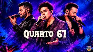 Guilherme & Benuto, Luan Santana - Quarto 67 (Letra/Lyrics)