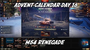 World of Tanks Advent Calendar 2021 Day 16 - Is the M54 Renegade worth it?