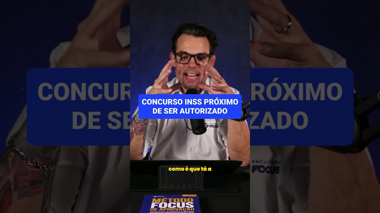 INSS Concurso: Autorização e Movimentação no MGI – Focus Concursos
