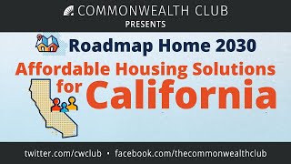 Roadmap Home 2030: Affordable Housing Solutions for California