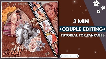 3 𝗺𝗶𝗻 𝗖𝗼𝘂𝗽𝗹𝗲 𝗘𝗱𝗶𝘁𝗶𝗻𝗴 𝗧𝘂𝘁𝗼𝗿𝗶𝗮𝗹 𝗳𝗼𝗿 𝗳𝗮𝗻𝗽𝗮𝗴𝗲𝘀❤️🌸•||•𝗛𝗶𝘁𝗶