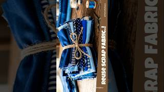 Reuse Scrap Fabric Ideas! #craft #diy #handmade #scrapfabric #sewingtutorial #sewingprojects #shorts
