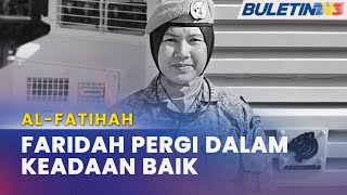 AL-FATIHAH | Keluarga Reda Dengan Pemergian Faridah