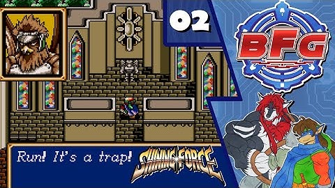 BFG Streams | Shining Force [2]
