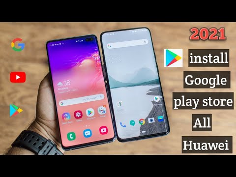 How to install Google Play Store in all HUAWEI 2021 September New ...