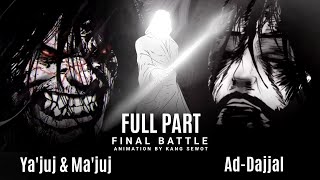 Islamic Animation : LAST BATTLE OF THE JUDGEMENT DAY , FULL PART