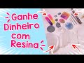 GANHE DINHEIRO TRABALHANDO COM RESINA EPÓXI - KIT DE FERRAMENTAS