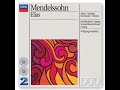 Mendelssohn: Elijah, Op. 70, MWV A25 - German Text / Part 1 - No. 11: 