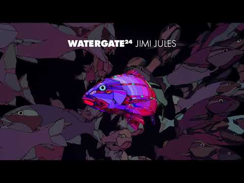 Watergate 24 - Jimi Jules
