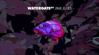 Watergate 24 - Jimi Jules - YouTube