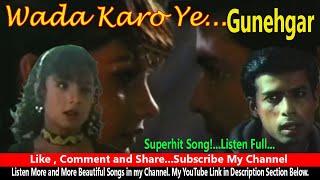Wada Karo Yeh Song | Gunehgar | Love Song | Superhit Hindi Song | RK Rising