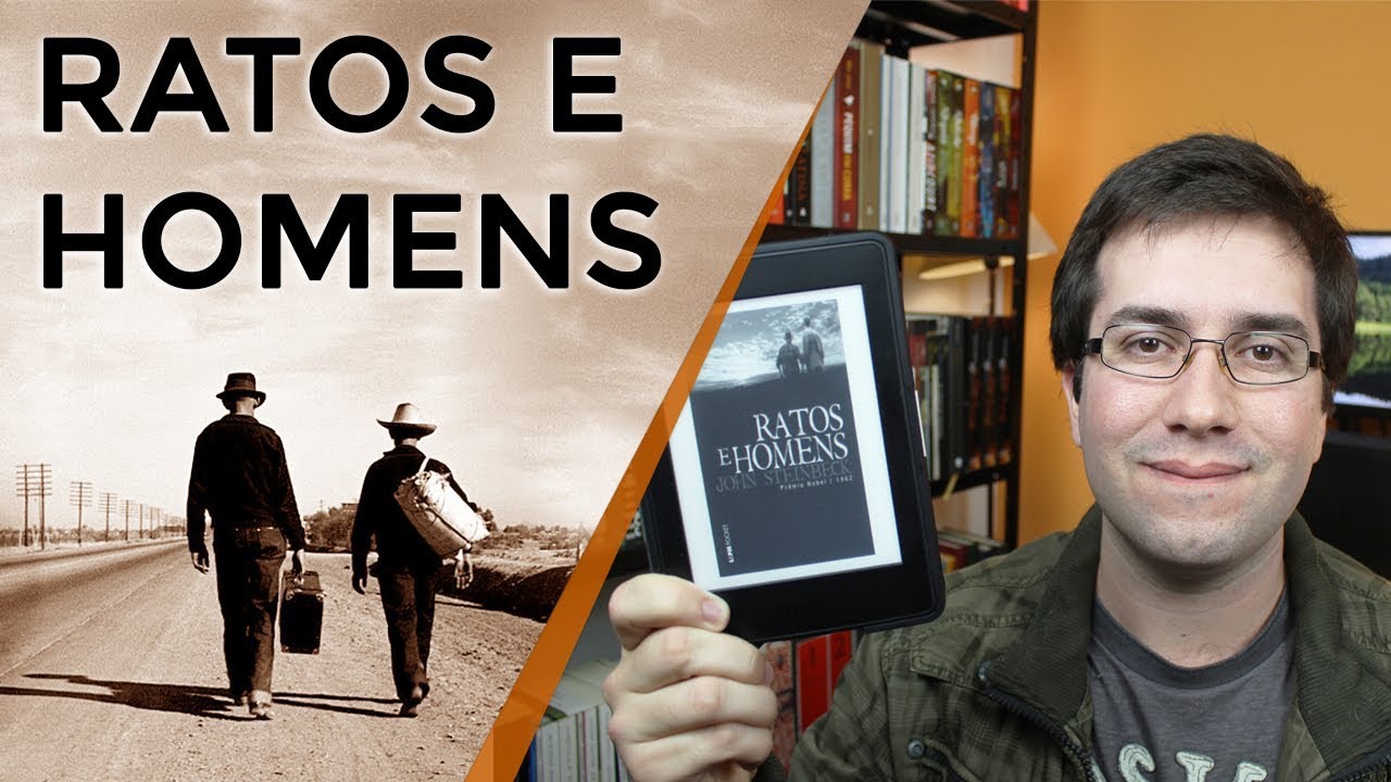 Ratos E Homens De John Steinbeck Resenha Youtube