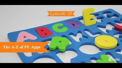 The PE Geek Podcast Episode 57 – The A-Z of PE Apps