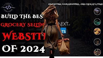 Building the Complete Grocery Selling Website From Scratch in 2024 with Next.js 14 & TypeScript