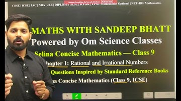 Class 9 ICSE | Rational & Irrational Numbers Part 1 | Selina Concise Maths | Maths With SandeepBhatt