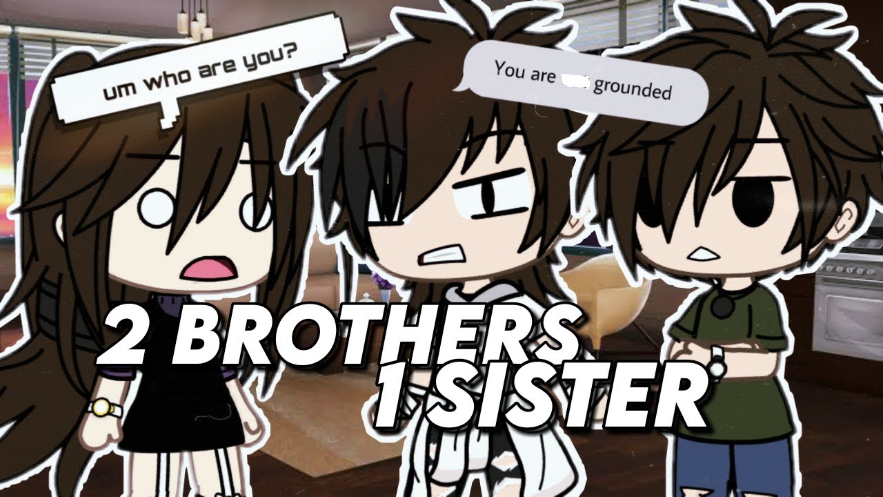 If I was in 2 brothers 1 sister | GLMM | Gacha Life Mini Movie - YouTube