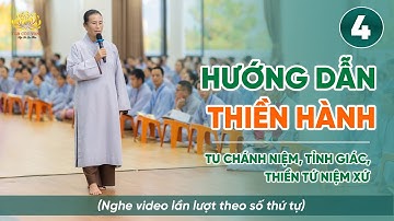 Hướng dẫn thiền hành | Niệm thân - Thiền Tứ Niệm Xứ | Bài số 4