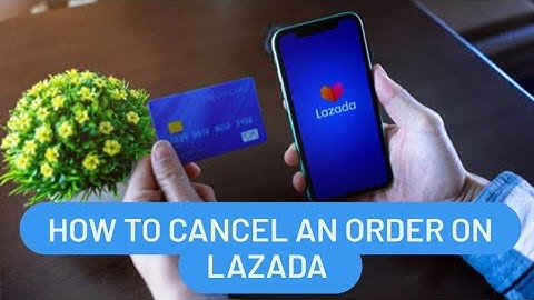How to cancel an order on lazada / Can i cancel my order in lazada