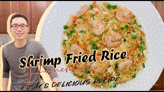 Shrimp Fried Rice Recipe - Easy and Quick - How to (虾仁黄金炒饭-家庭版快手)