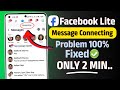 Fixed facebook lite messages connecting problem | message connecting problem in facebook lite