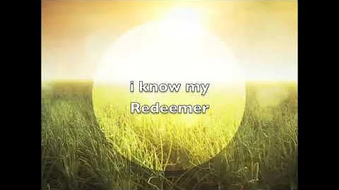 My Redeemer Lives BG   Key of D