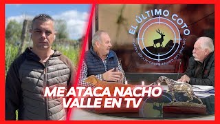 ‼️ Me ataca Nacho Valle en TV...