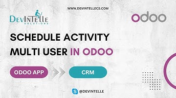 Schedule Activity Multi User in Odoo | Multi-User Support Management