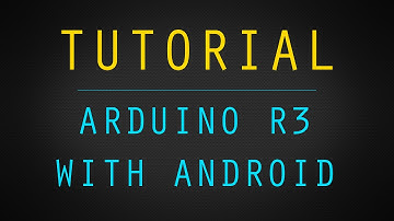 Tutorial - Mega ADK with Android