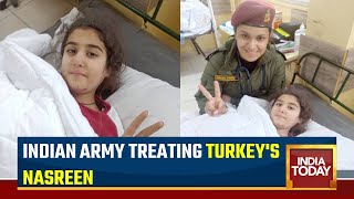 Turkey: 6-Year-old Nasreen Brought Out From Under Rubble, Being Treated At Indian Army Hospital