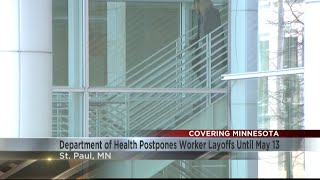 MDH postpones worker layoffs until May 13th due to federal funding freeze delays
