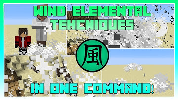 Wind Elemental Techniques In One Command!